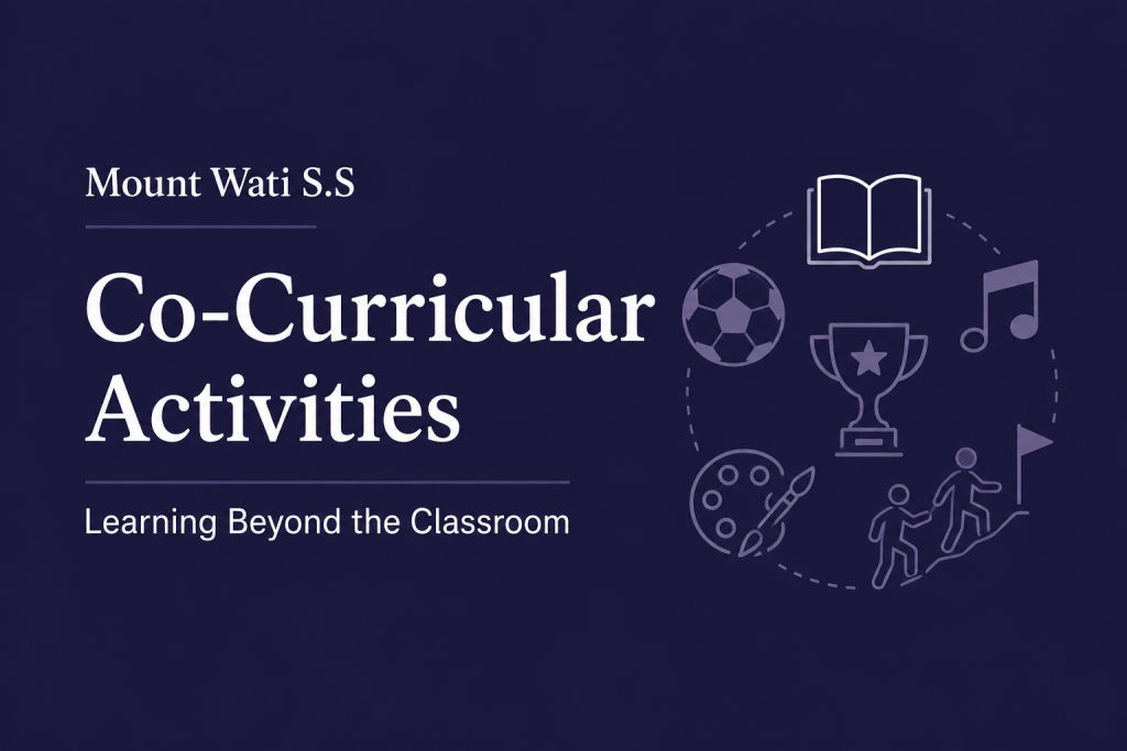 Celebrating Co-Curricular Activities – Learning Beyond the Classroom